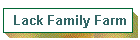 Lack Family Farm